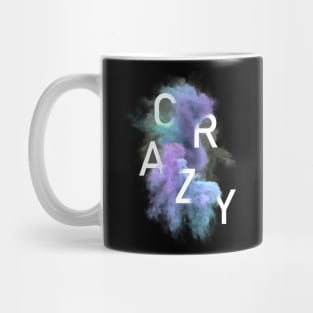 C R A Z Y - Smoke & Typography Mug